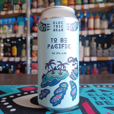 Electric Bear - To Be Pacific Electric Bear - To Be Pacific